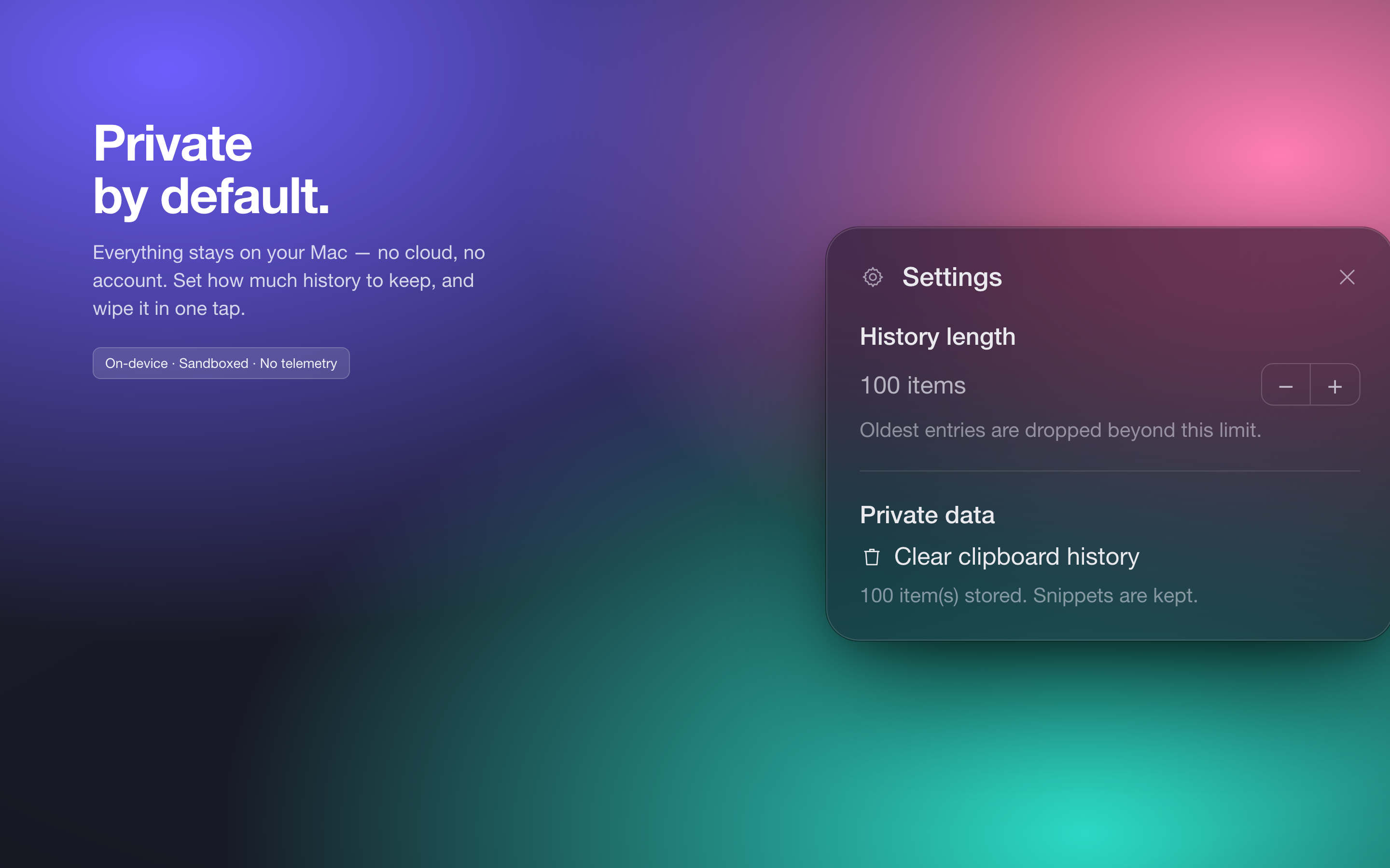 NipStash settings popover with a history-length stepper set to 100 items and a one-tap clear-clipboard-history button.